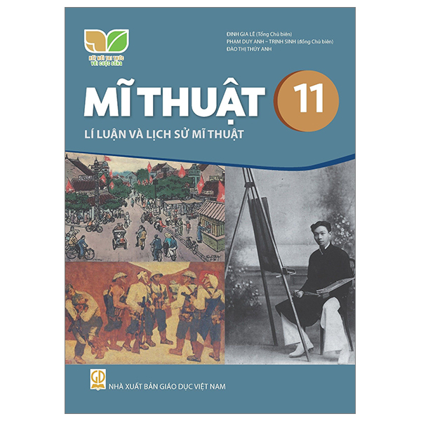 Bộ Mĩ Thuật 11 - Lí Luận Và Lịch Sử Mĩ Thuật (Kết Nối) (Chuẩn)