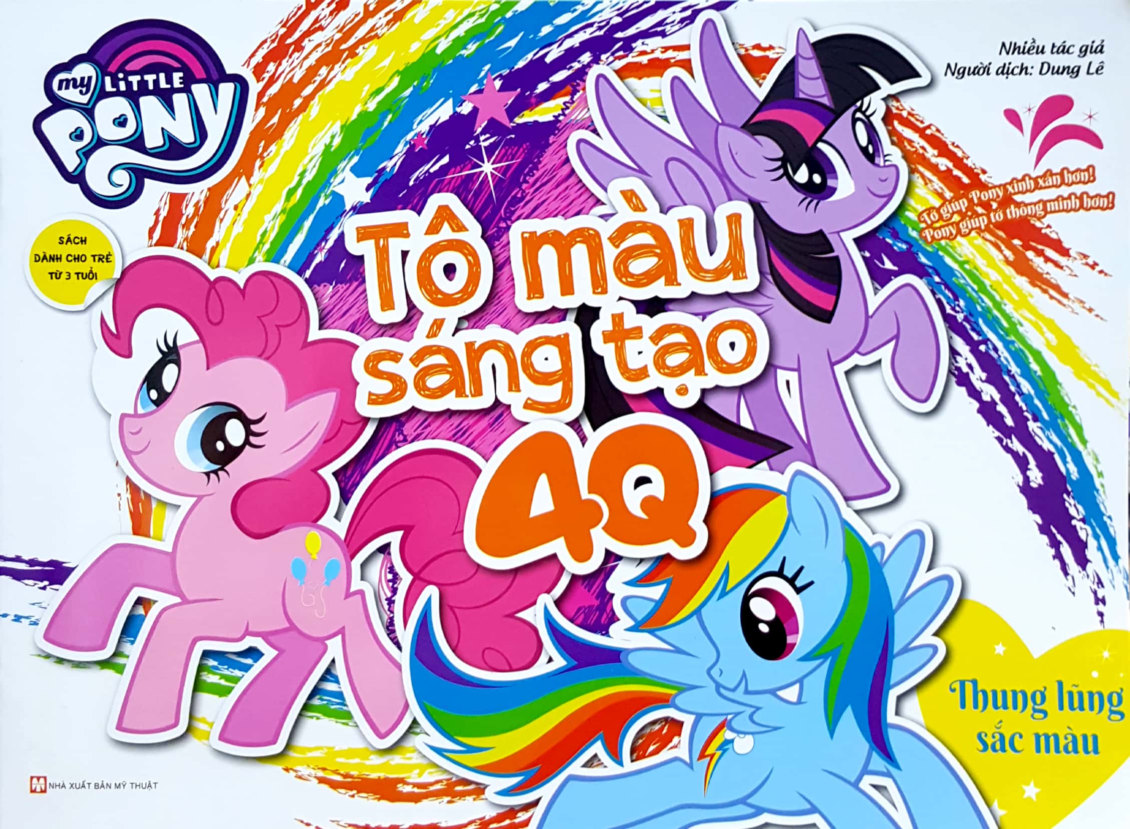 bộ my little pony - tập tô màu sáng tạo 4q - thung lũng sắc màu