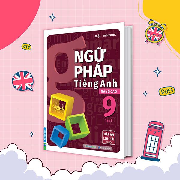 Bộ
						
										
										Ngữ Pháp Tiếng Anh Nâng Cao 9 - Tập 1