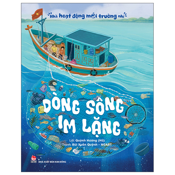 Bộ Nhà Hoạt Động Môi Trường Nhí - Dòng Sông Im Lặng