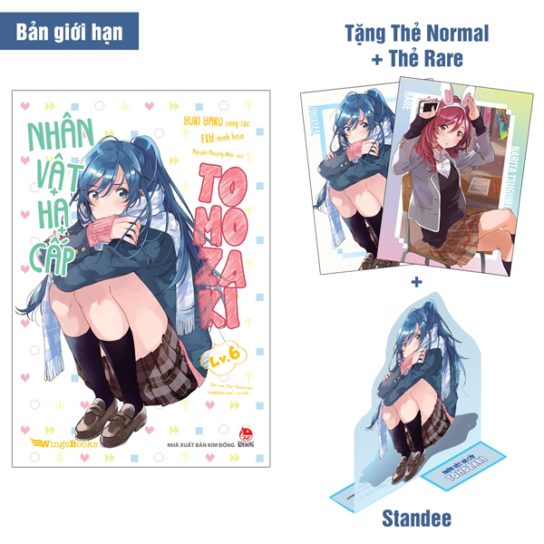 Bộ
						
										
										Nhân Vật Hạ Cấp Tomozaki - Tập 6 - Bản Giới Hạn - Tặng Kèm Thẻ Normal + Thẻ Rare + Standee