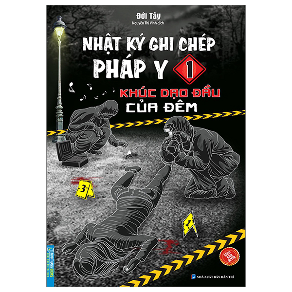 Bo
						
										
										Nhat Ky Ghi Chep Phap Y - Tap 1 - Khuc Dao Dau Cua Dem