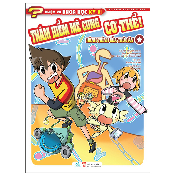 Bộ Nhiệm Vụ Khoa Học Kỳ Bí - Science Wonder Quest - Tập 2 - Thám Hiểm Mê Cung Cơ Thể! - Hành Trình Của Thức Ăn