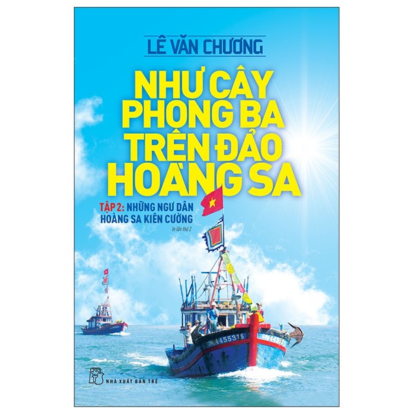 bộ như cây phong ba trên đảo hoàng sa - tập 2: những ngư dân hoàng sa kiên cường (2022)