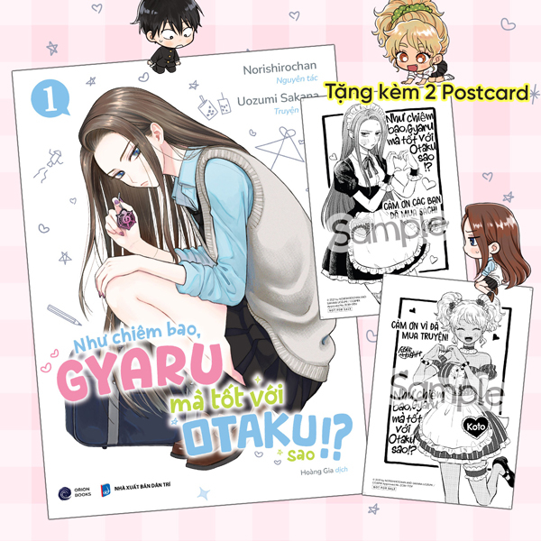 Bộ Như Chiêm Bao, Gyaru Mà Tốt Với Otaku Sao!? - Tập 1 - Tặng Kèm 2 Postcard