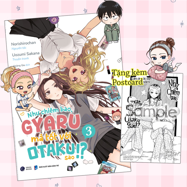 Bộ Như Chiêm Bao, Gyaru Mà Tốt Với Otaku Sao!? - Tập 3 - Tặng Kèm Postcard