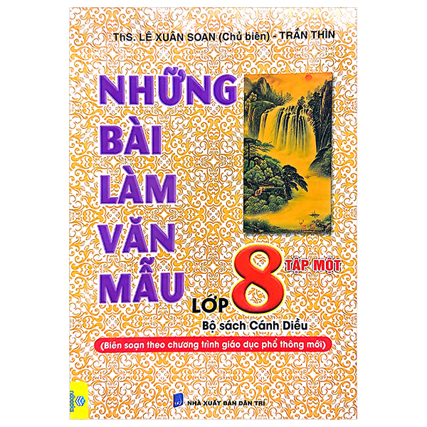 Bo
						
										
										Nhung Bai Lam Van Mau Lop 8 - Tap 1 (Bo Sach Canh Dieu)