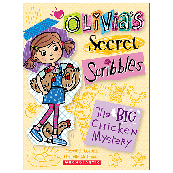 bộ olivia's secret scribbles #5: the big chicken mystery