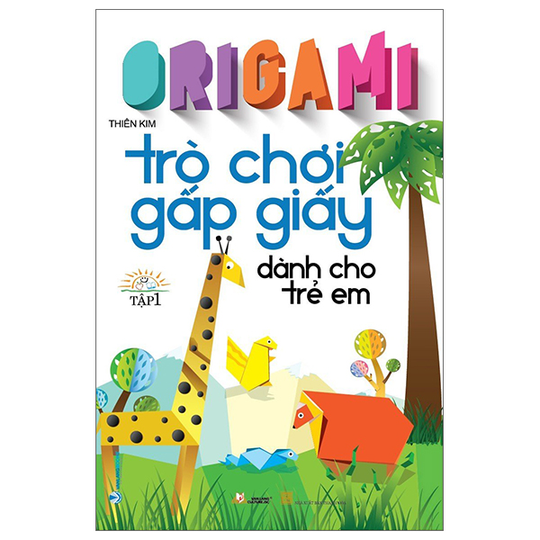 bộ origami trò chơi gấp giấy dành cho trẻ em - tập 1 (tái bản 2023)