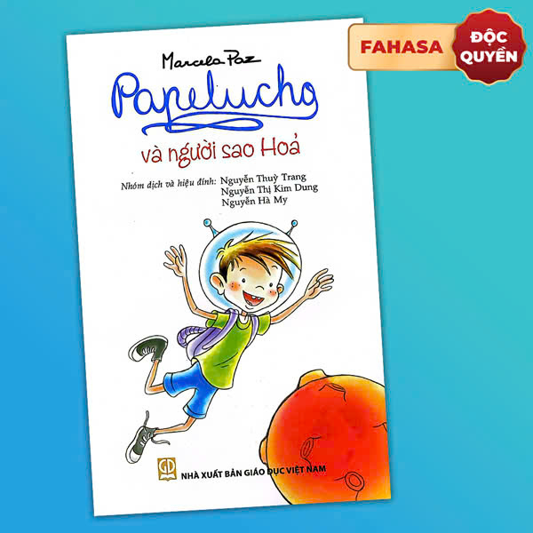 Bộ
						
										
										Papelucho - Tập 9 - Và Người Sao Hỏa - Độc Quyền Fahasa