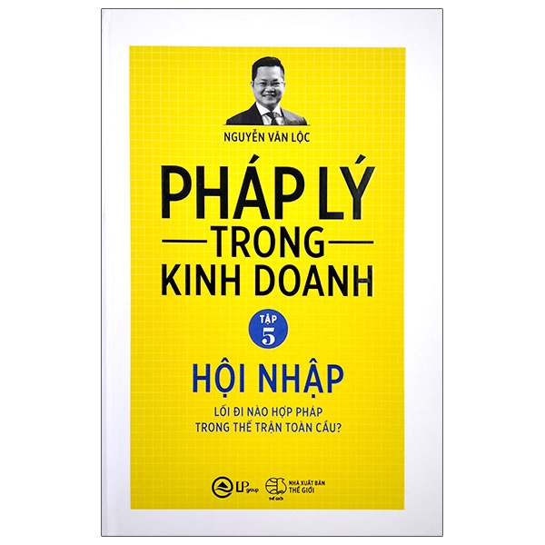 bộ pháp lý trong kinh doanh - tập 5: hội nhập