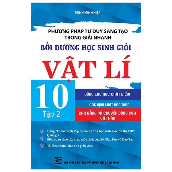 bộ phương pháp tư duy sáng tạo trong giải nhanh bồi dưỡng học sinh giỏi vật lí 10 - tập 2