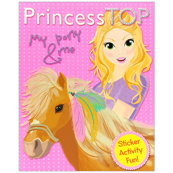 bộ princess top activity book 1: my pony & me