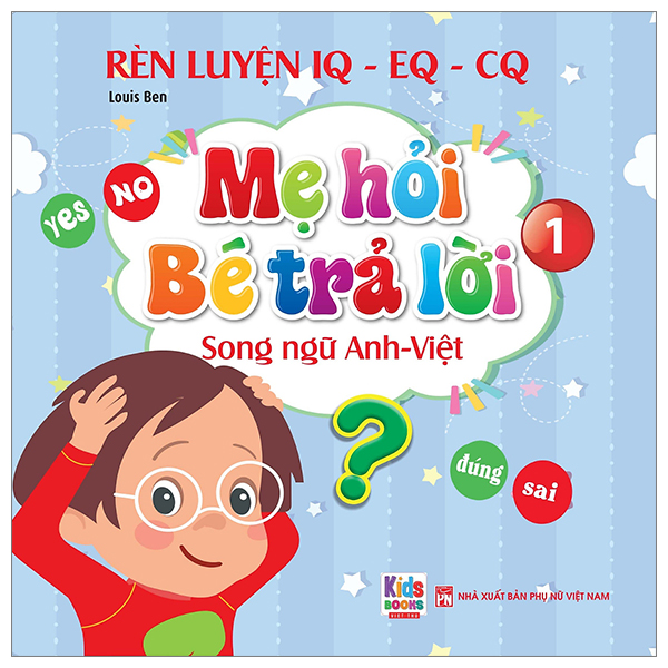 bộ rèn luyện iq-eq-cq - mẹ hỏi bé trả lời 1 - song ngữ anh-việt