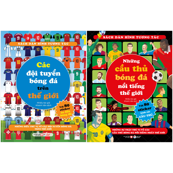 Bộ Sách Dán Hình Tương Tác - Các Đội Tuyển Bóng Đá Trên Thế Giới + Những Cầu Thủ Bóng Đá Nổi Tiếng Trên Thế Giới (Bộ 2 Cuốn)