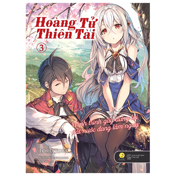 Bộ
						
										
										[Sách Đồng Giá 50K] Hoàng Tử Thiên Tài - Hành Trình Gây Dựng Lại Đất Nước Đang Lâm Nguy - Tập 3