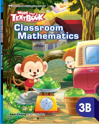 bộ sách giáo khoa toán singapore lớp 3 - classroom mathematics 3b - more than a textbook