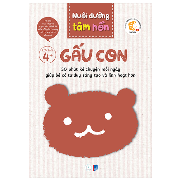 bộ sách nuôi dưỡng tâm hồn - gấu con - lứa tuổi 4+ (bộ 6 tập)