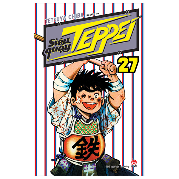 Bộ Siêu Quậy Teppei - Tập 27 (Tái Bản 2024)