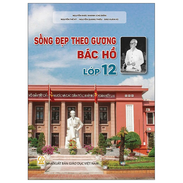 Bộ Sống Đẹp Theo Gương Bác Hồ - Lớp 12