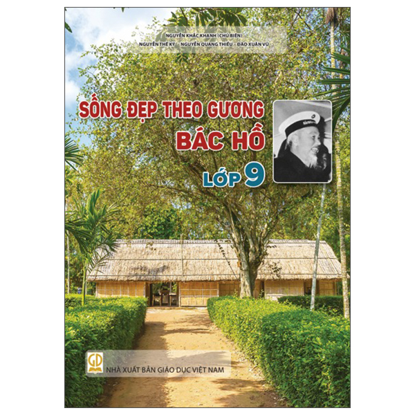 Bộ Sống Đẹp Theo Gương Bác Hồ - Lớp 9