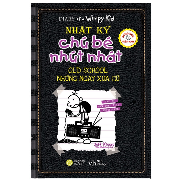 bộ song ngữ việt - anh - diary of a wimpy kid - nhật ký chú bé nhút nhát - tập 10: những ngày xưa cũ - old school