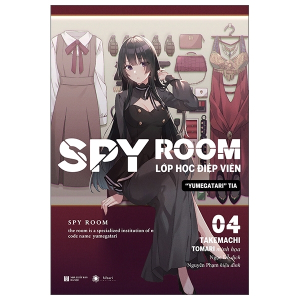 bộ spy room - lớp học điệp viên - tập 4: yumegatari tia - tặng kèm bookmark