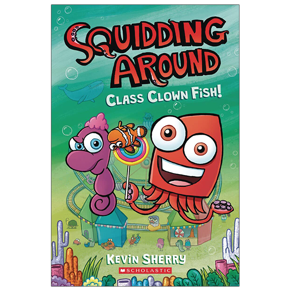 bộ squidding around #2: class clown fish