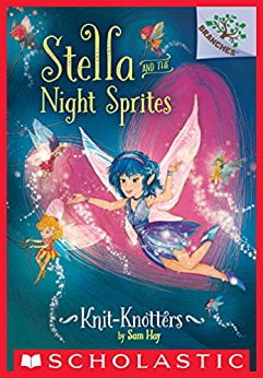 bộ stella and the night sprites #1: knitknotters