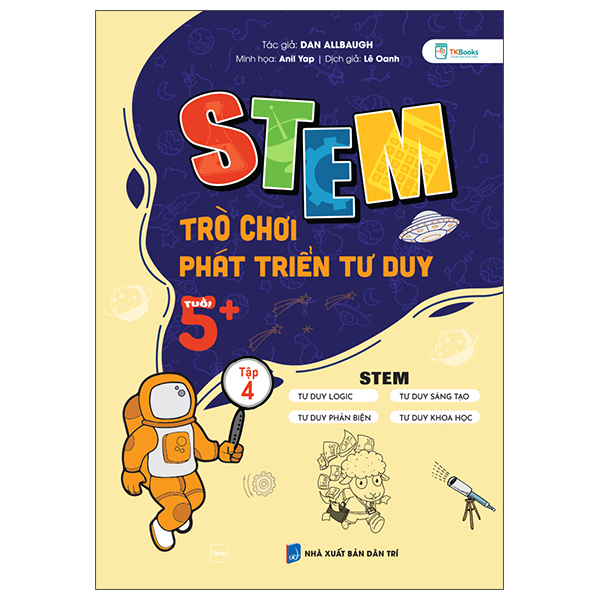 Bo
						
										
										STEM Tro Choi Phat Trien Tu Duy - Tuoi 5+ - Tap 4