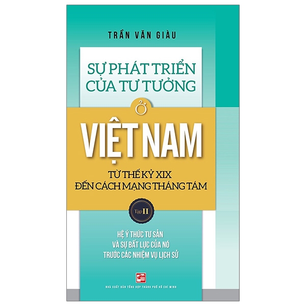 bộ sự phát triển của tư tưởng ở việt nam từ thế kỷ xix đến cách mạng tháng tám - tập ii