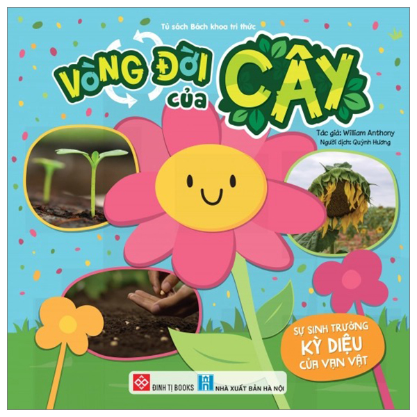 Bộ Sự Sinh Trưởng Kỳ Diệu Của Vạn Vật - Vòng Đời Của Cây
