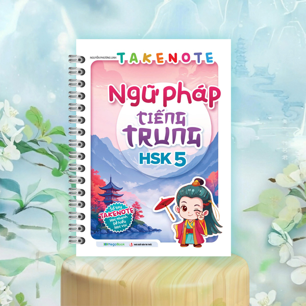 Bo
						
										
										Takenote Ngu Phap Tieng Trung HSK 5