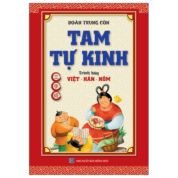 Bộ Tam Tự Kinh - Trình Bày Việt-Hán-Nôm