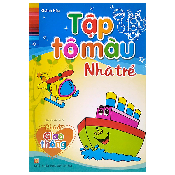 Bộ Tập Tô Màu Nhà Trẻ - Chủ Đề Giao Thông (Tái Bản 2026)