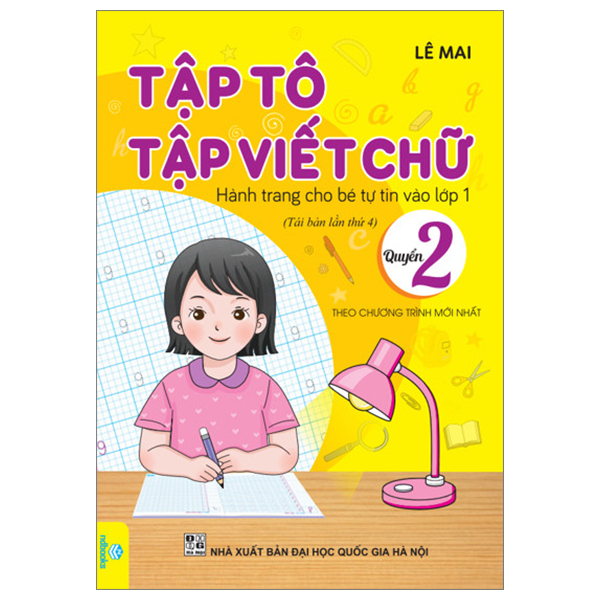 Bộ Tập Tô Tập Viết Chữ - Hành Trang Cho Bé Tự Tin Vào Lớp 1 - Quyển 2