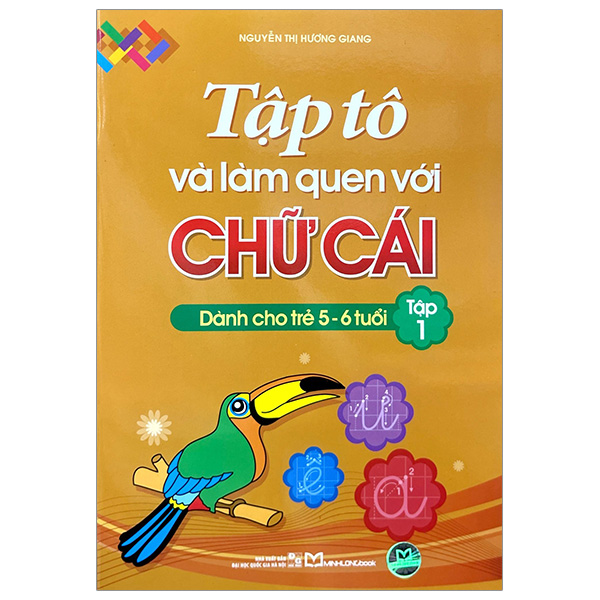 Bo
						
										
										Tap To Va Lam Quen Voi Chu Cai - Danh Cho Tre Tu 5-6 Tuoi - Tap 1 (Tai Ban 2024)