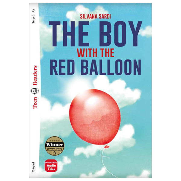 bộ teen eli readers - the boy with the red balloon - stage 2 a2 - downloadable audio files