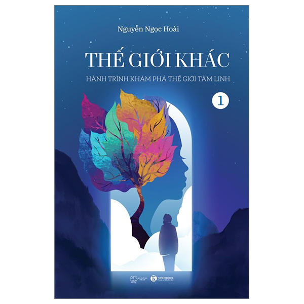 Bộ Thế Giới Khác - Tập 1 - Hành Trình Khám Phá Thế Giới Tâm Linh