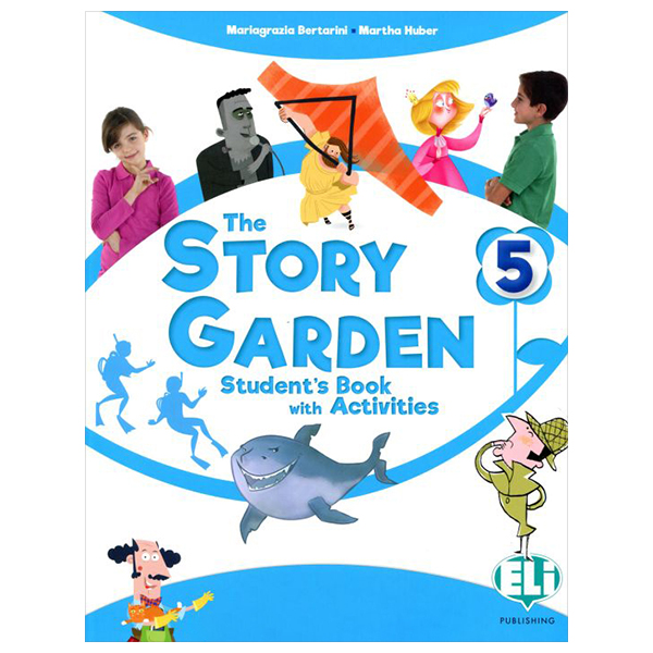 bộ the story garden 5 - student's book with activities