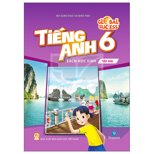 Bộ Tiếng Anh 6 - Sách Học Sinh - Tập 2 (Phiên Bản 2026)