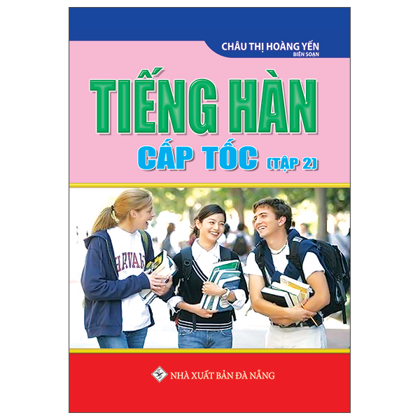 Bộ Tiếng Hàn Cấp Tốc - Tập 2 (Tái Bản)