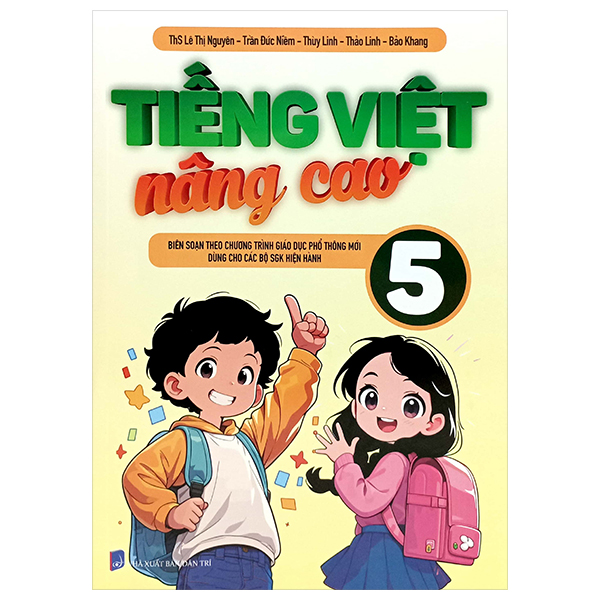 Bo
						
										
										Tieng Viet Nang Cao 5 (Theo Chuong Trinh GDPT Moi)