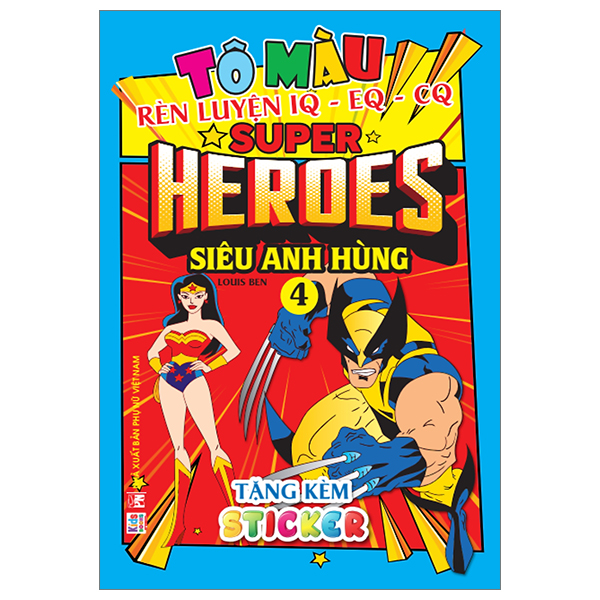 bộ tô màu rèn luyện iq eq cq - super heroes siêu anh hùng - tập 4 - tặng kèm sticker