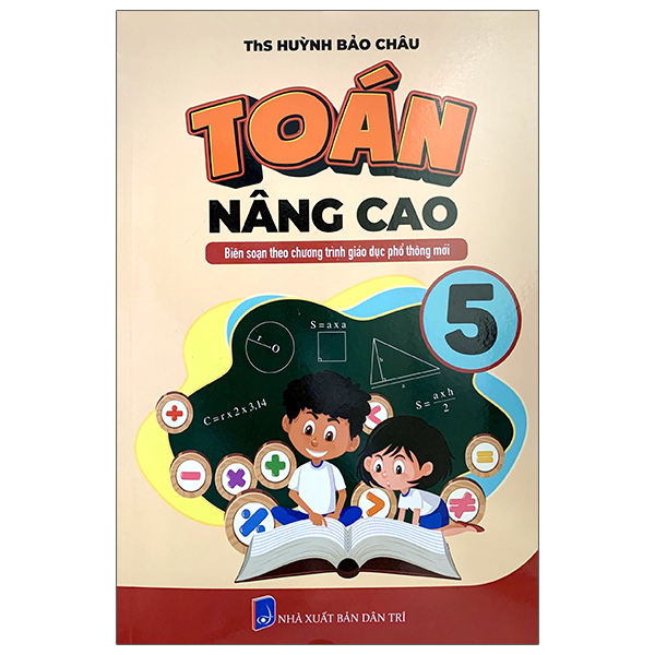 Bo
						
										
										Toan Nang Cao 5 (Bien Soan Theo Chuong Trinh Pho Thong Moi)