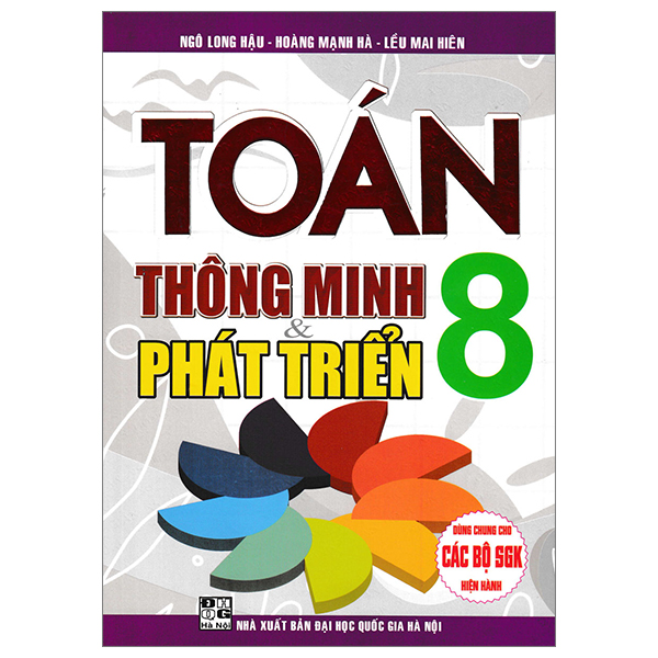 bộ toán thông minh và phát triển 8 (dùng chung cho các bộ sgk hiện hành)