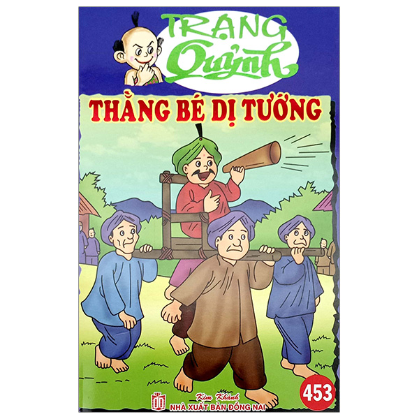 bộ trạng quỷnh - tập 453 - thằng bé dị tướng