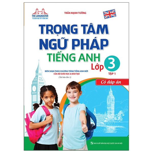 bộ trọng tâm ngữ pháp tiếng anh lớp 3 tập 1 - có đáp án (tái bản 2020)