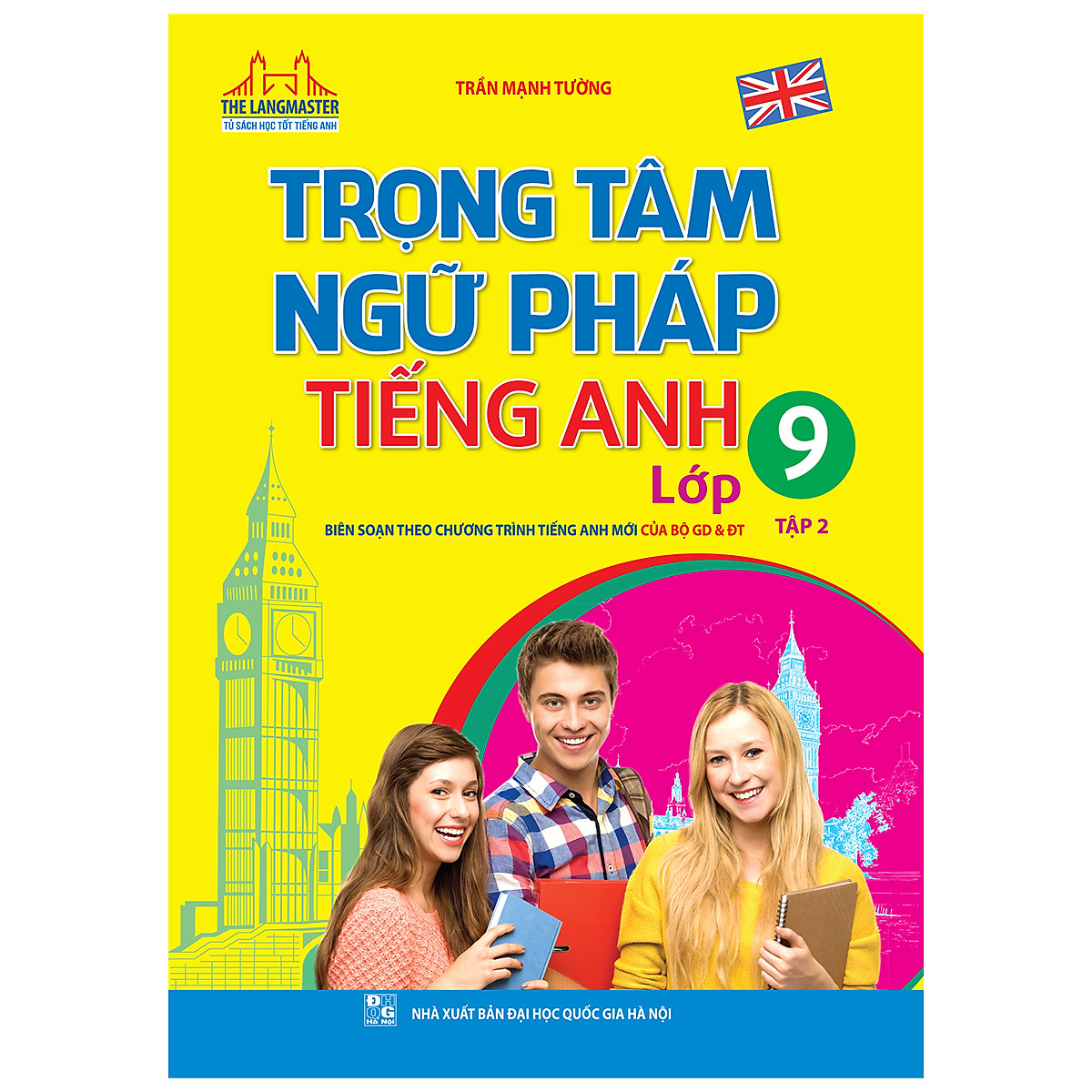 bộ trọng tâm ngữ pháp tiếng anh - lớp 9 - tập 2