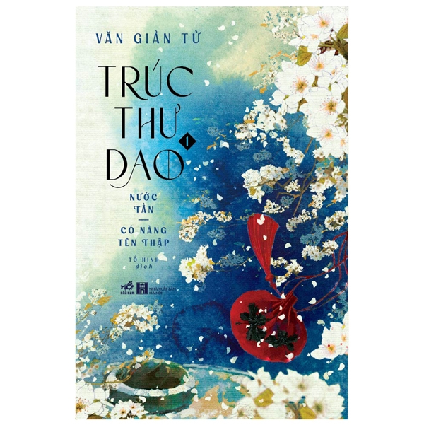 bộ trúc thư dao 1 - nước tần - có nàng tên thập